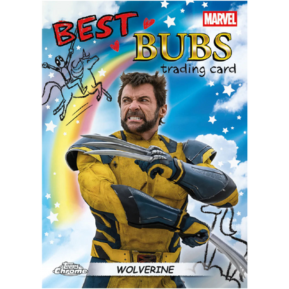 2025 Topps Chrome Deadpool - Wolverine Best Bubs Insert Karte
